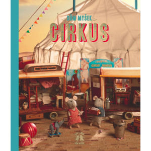 Dům myšek - Cirkus