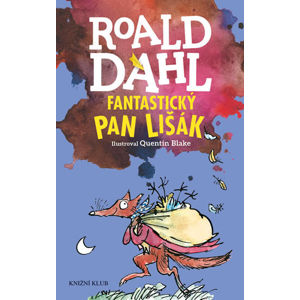 Roald Dahl - Fantastický pan Lišák