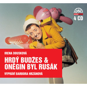 Hrdý Budžes & Oněgin byl Rusák - audiokniha na 4 CD