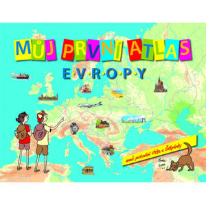 Můj první atlas Evropy, aneb putování Vítka a Štěpánky
